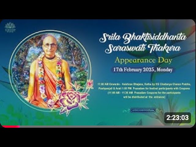 Srila Bhaktisiddhanta Saraswati Thakura Appearance Day - Chaitanya Charan