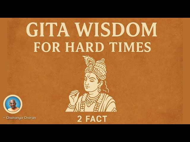 Gita wisdom for hard times 2 FACT Vancouver