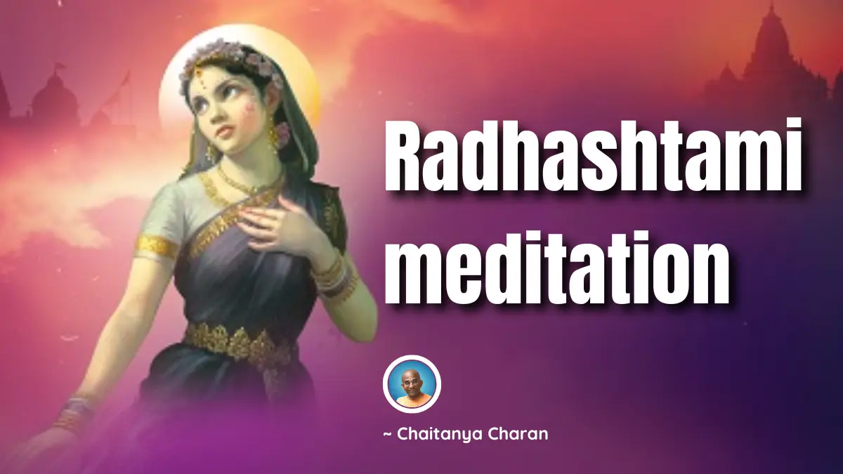 Radhashtami meditation